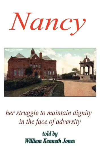 Cover of Nancy - Her Struggle to Maintain Dignity in the Face of Adversity