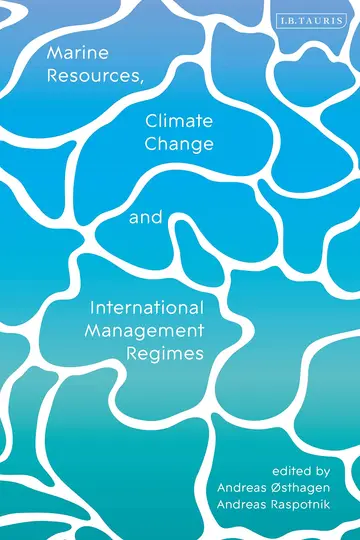 Cover of Marine Resources, Climate Change and International Management Regimes