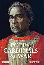 Cover of Popes, Cardinals and War the Military Church in Renaissance and Early Modern Europe