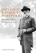 Cover of Diplomat without Portfolio Valentine Chirol, His Life and 'The Times'