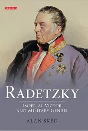Cover of Radetzky Imperial Victor and Military Genius
