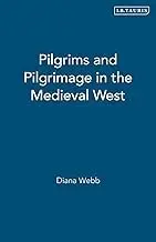 Cover of Pilgrims and Pilgrimage in the Medieval West