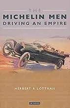 Cover of The Michelin Men Driving an Empire