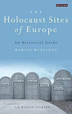 Cover of The Holocaust Sites of Europe an Historical Guide