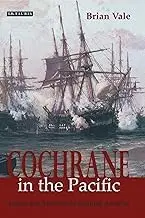 Cover of Cochrane in the Pacific Fortune and Freedom in Spanish America