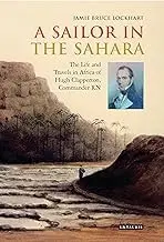 Cover of A Sailor in the Sahara the Life and Travels in Africa of Hugh Clapperton, Commander RN