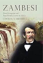Cover of Zambesi David Livingstone and Expeditionary Science in Africa