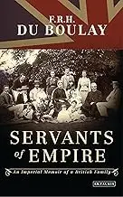 Cover of Servants of Empire an Imperial Memoir of a British Family