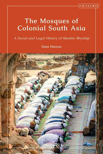 Cover of The Mosques of Colonial South Asia