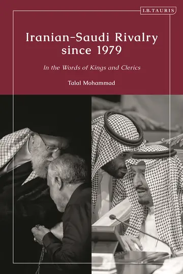 Cover of Iranian-Saudi Rivalry Since 1979