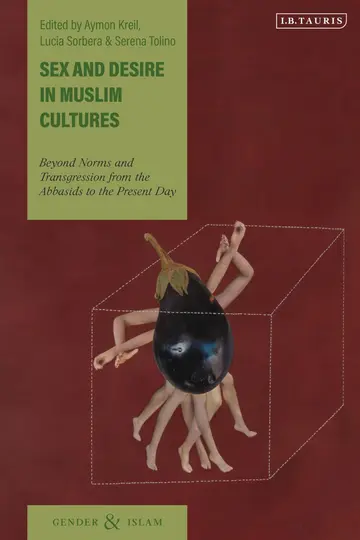 Cover of Sex and Desire in Muslim Cultures