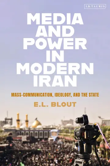 Cover of Media and Power in Modern Iran
