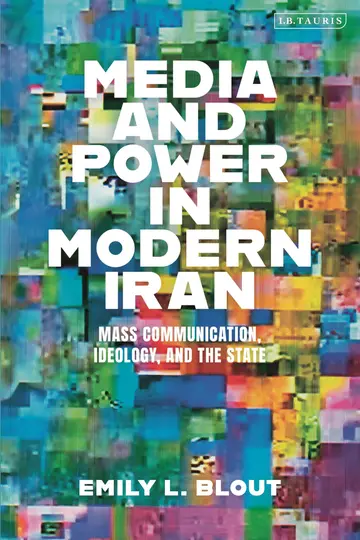 Cover of Media and Power in Modern Iran