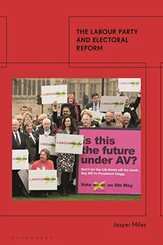 Cover of The Labour Party and Electoral Reform