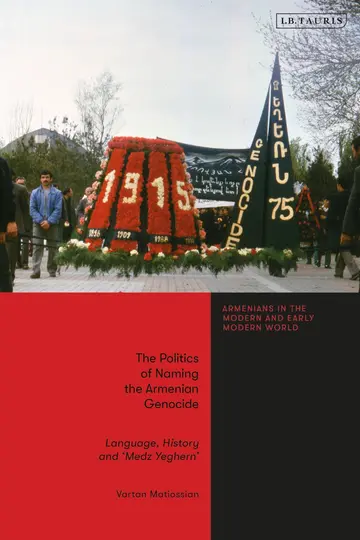 Cover of The Politics of Naming the Armenian Genocide
