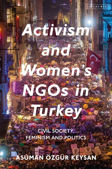 Cover of Activism and Women's NGOs in Turkey