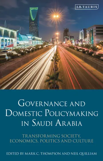 Cover of Governance and Domestic Policymaking in Saudi Arabia