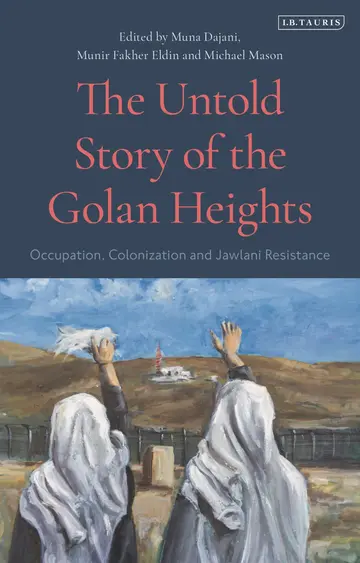 Cover of The Untold Story of the Golan Heights