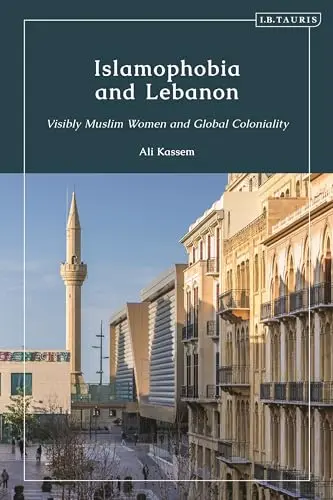 Cover of Islamophobia and Lebanon