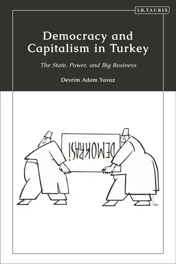 Cover of Democracy and Capitalism in Turkey