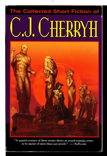Cover of The Collected Short Fiction of C.J. Cherryh