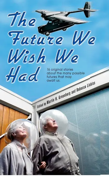 Cover of The Future We Wish We Had