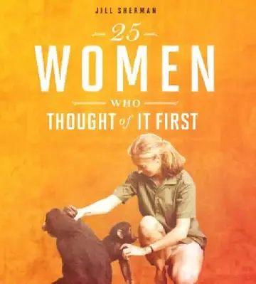 Cover of 25 Women Who Thought of It First