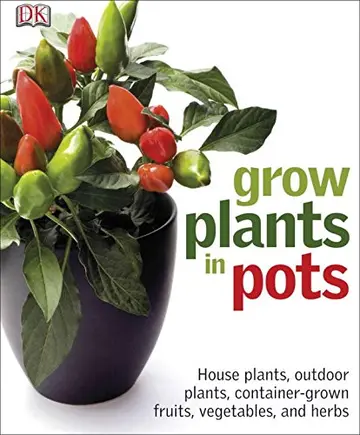 Cover of Grow Plants in Pots
