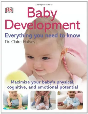Cover of Baby Development Everything You Need to Know