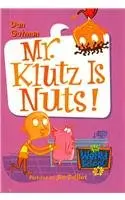 Cover of Mr. Klutz Is Nuts!