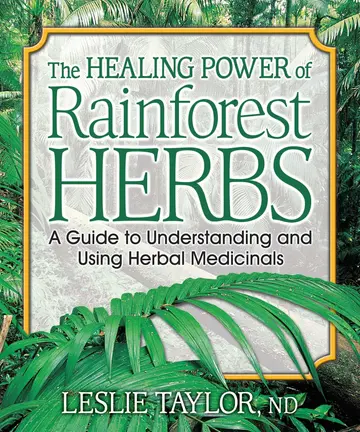 Cover of The Healing Power of Rainforest Herbs