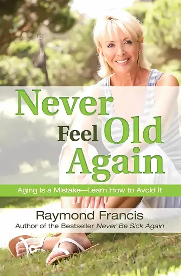 Cover of Never feel old again