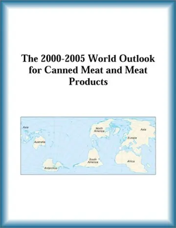 Cover of The 2000-2005 World Outlook for Canned Meat and Meat Products