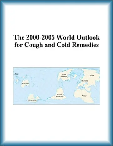 Cover of The 2000-2005 World Outlook for Cough and Cold Remedies