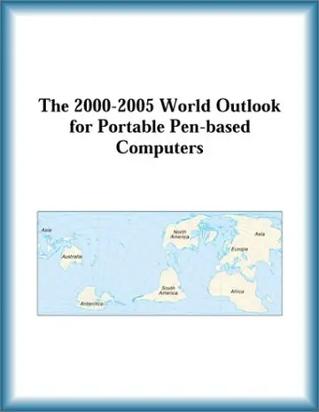 Cover of The 2000-2005 World Outlook for Portable Pen-Based Computers