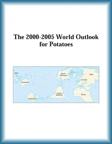 Cover of The 2000-2005 World Outlook for Potatoes