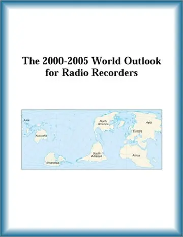 Cover of The 2000-2005 World Outlook for Radio Recorders
