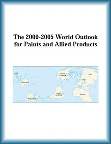 Cover of The 2000-2005 World Outlook for Paints and Allied Products
