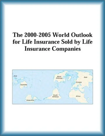 Cover of The 2000-2005 World Outlook for Life Insurance Sold by Life Insurance Companies