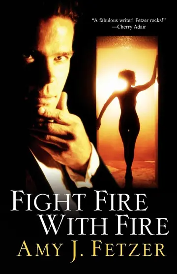 Cover of Fight Fire with Fire
