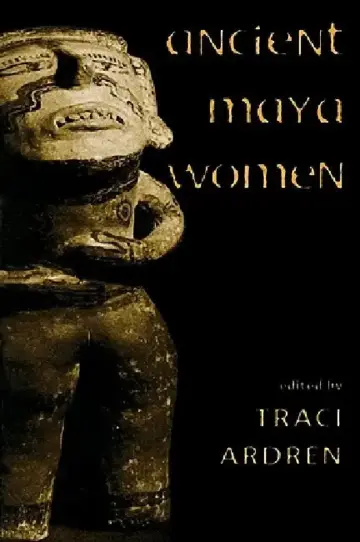 Cover of Ancient Maya Women