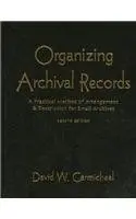 Cover of Organizing Archival Records