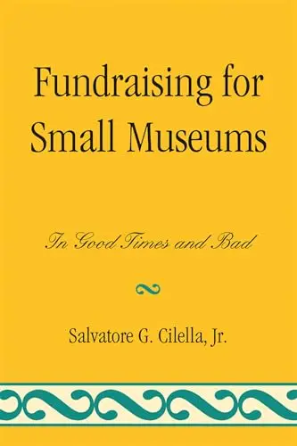 Cover of Fundraising for Small Museums