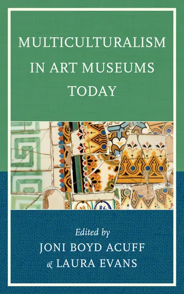Cover of Multiculturalism in Art Museums Today