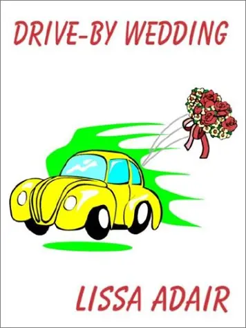 Cover of Drive-by Wedding