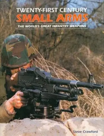 Cover of Twenty-First Century Small Arms
