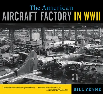 Cover of The American Aircraft Factory in World War II