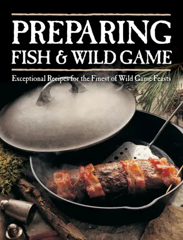 Cover of Preparing Fish & Wild Game