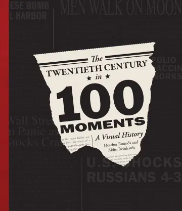Cover of The Twentieth Century in 100 Moments