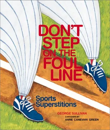 Cover of Don't Step on the Foul Line
